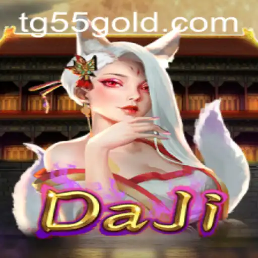 DaJi: A Comprehensive Guide to the Game with TG55 Keyword